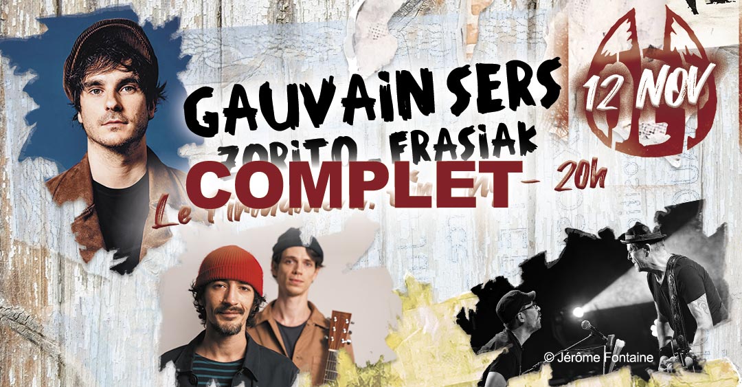 Gauvain Sers + Zorito + Frasiak