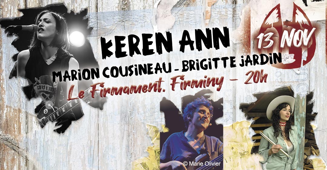 Keren Ann + Marion Cousineau + Brigitte Jardin
